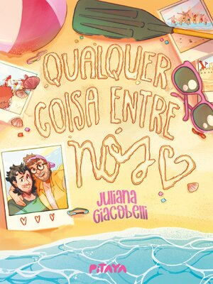 cover image of Qualquer coisa entre nós – Uma comédia romântica nacional da mesma autora de "Coronel Mostarda com o castiçal na biblioteca"
